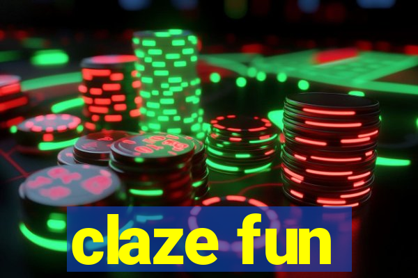 claze fun